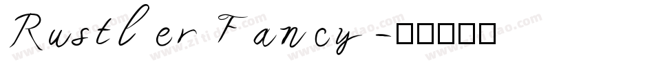 Rustler Fancy字体转换